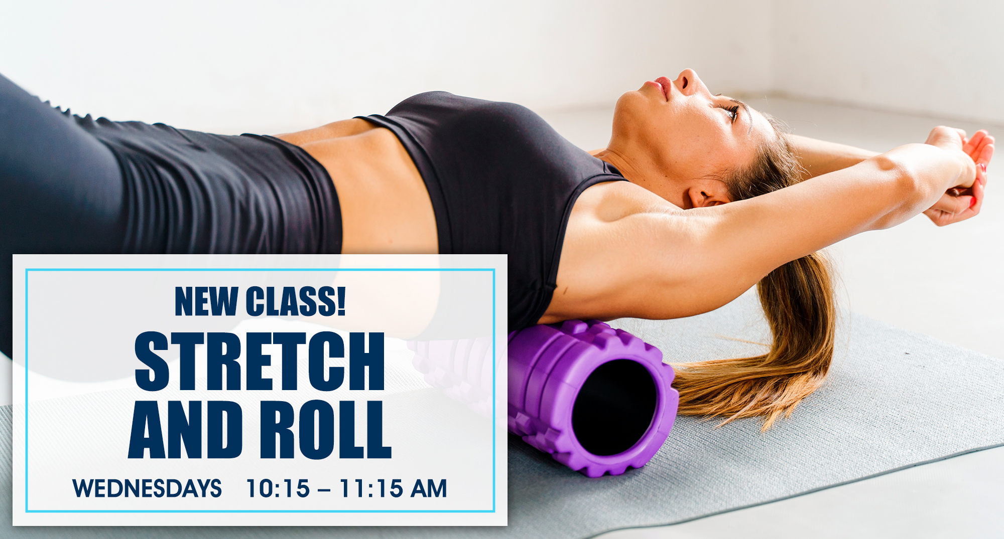 Stretch and Roll Class