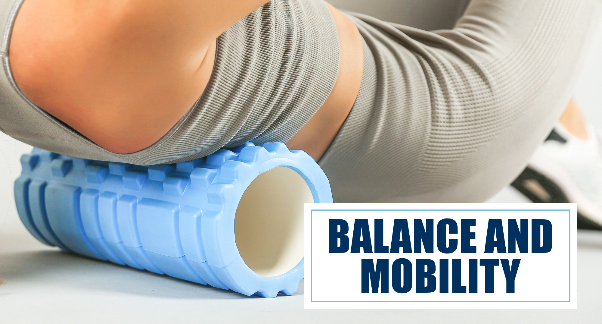 Balance & Mobility