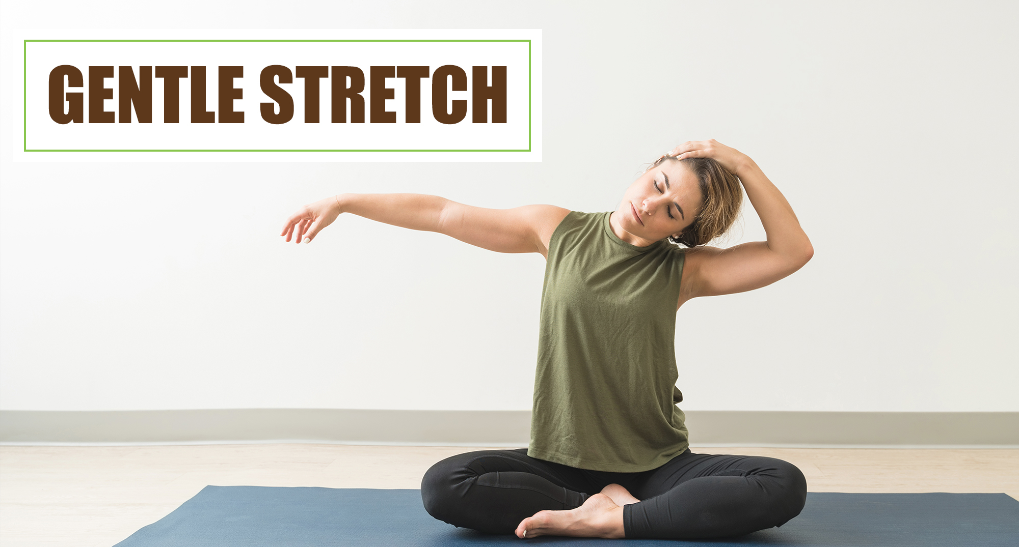Gentle Stretch