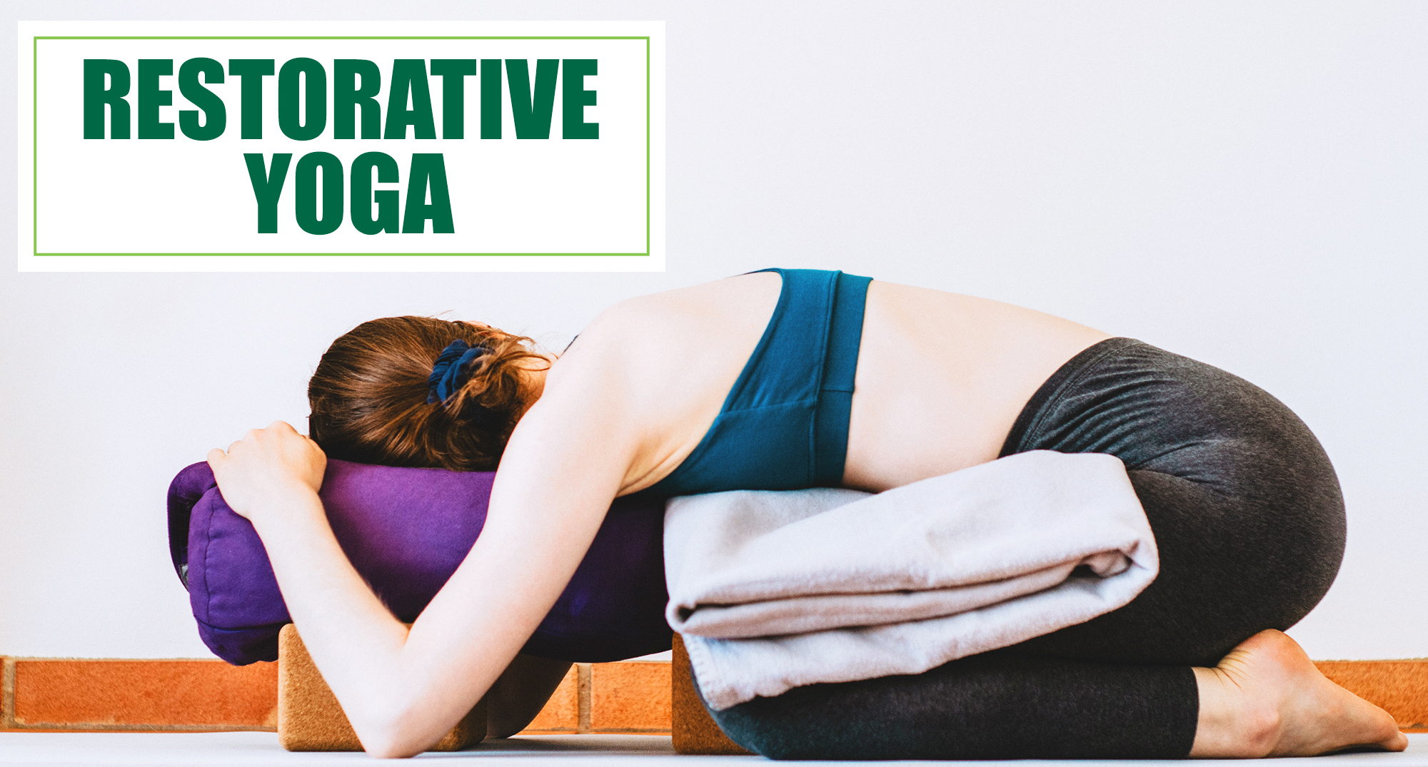 Restorative Yoga